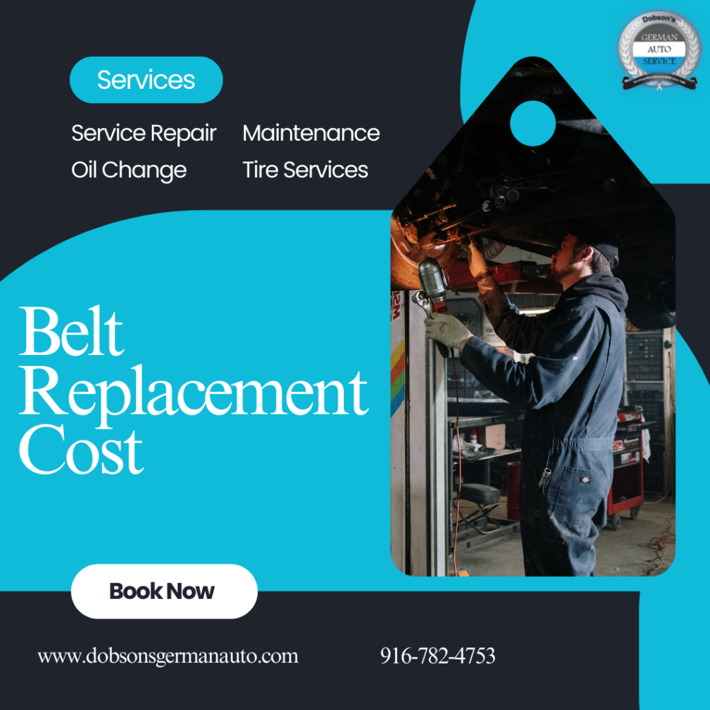 Belt Replacement Cost